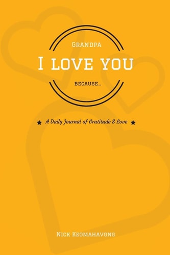 Grandpa, I Love You Because...