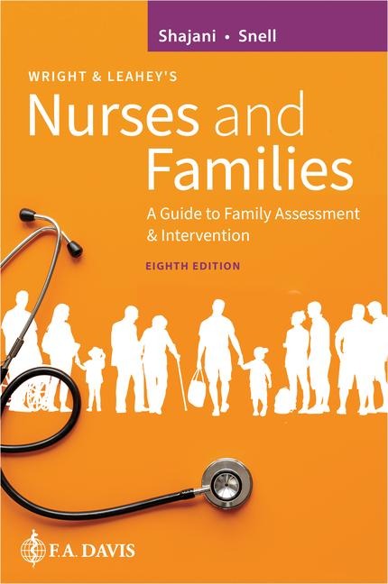 Wright & Leahy's Nurses and Families: A Guide to Family Assessment and Intervention