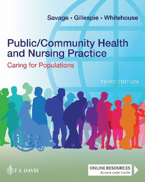 Public/Community Health and Nursing Practice: Caring for Populations