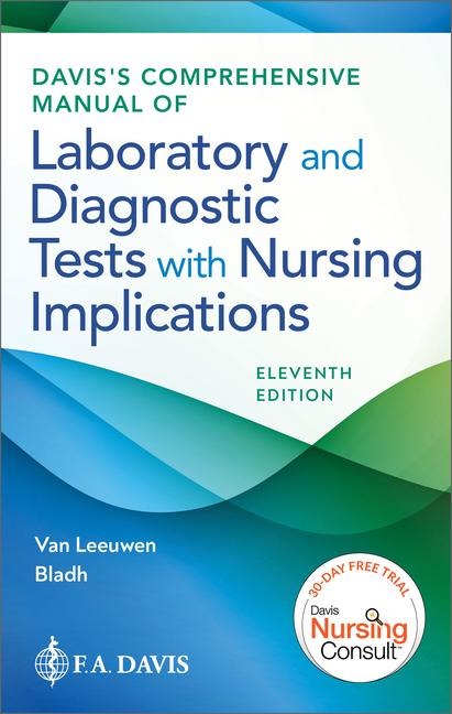 Daviss Comprehensive Manual of Laboratory and Diagnostic Tests with Nursing Implications