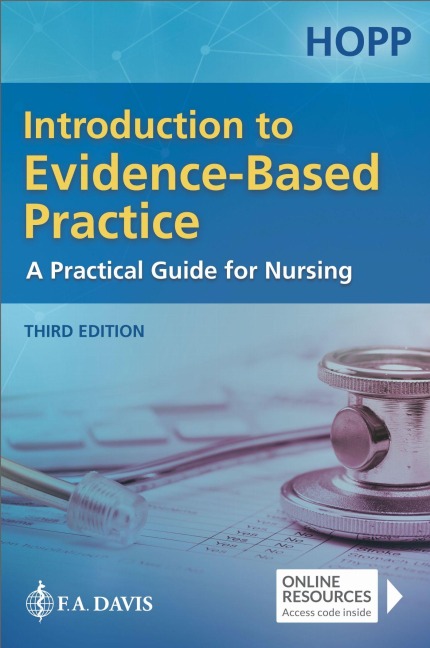 Introduction to Evidence Based Practice: A Practical Guide for Nursing