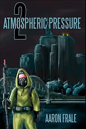 Atmospheric Pressure 2 The Rise of the Resistance