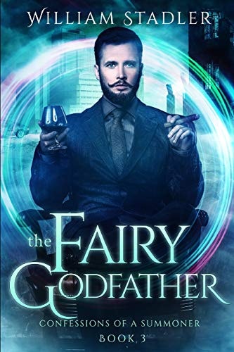 The Fairy Godfather Confessions of a Summoner Book 3