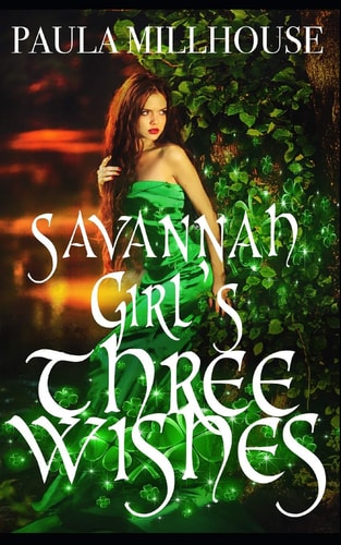 Savannah Girl's Three Wishes A New Adult Fantasy Romance