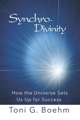 Synchro-Divinity How the Universe Sets Us Up for Success