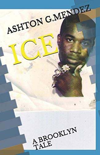 Ice A Brooklyn Tale