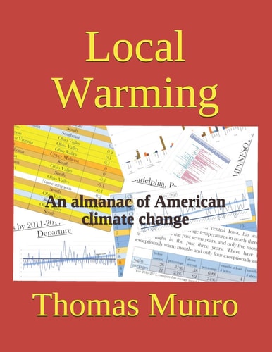 Local Warming An Almanac of American Climate Change