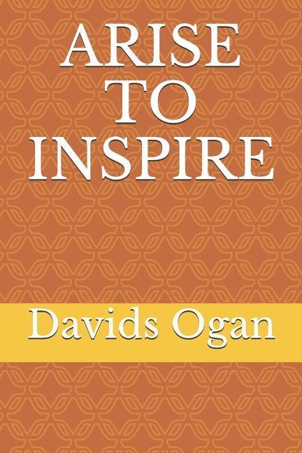 Arise to Inspire