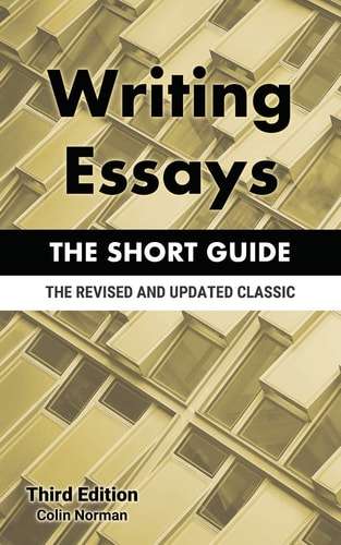 Writing Essays The Short Guide