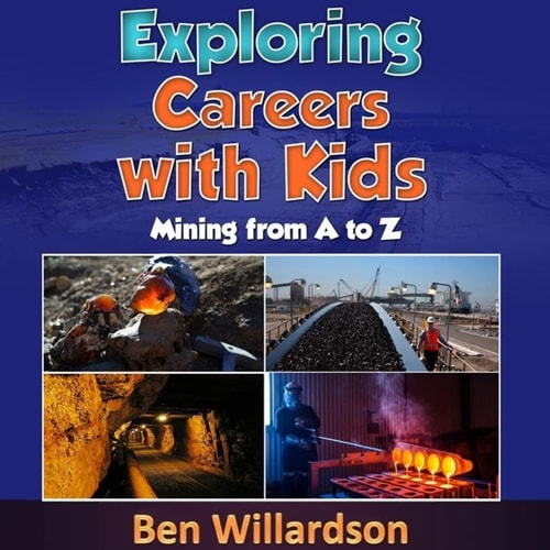 Exploring Careers with Kids Mining from a to Z