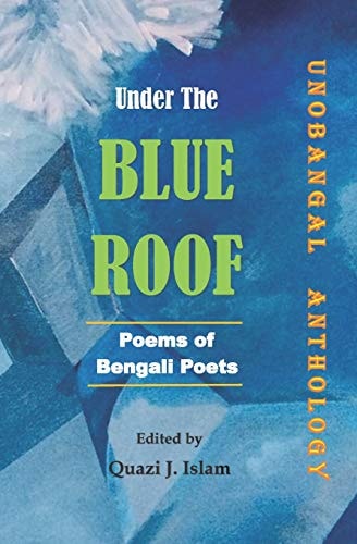 Under the Blue Roof Bengali Poems