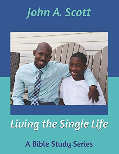 Living the Single Life A Bible Study Series