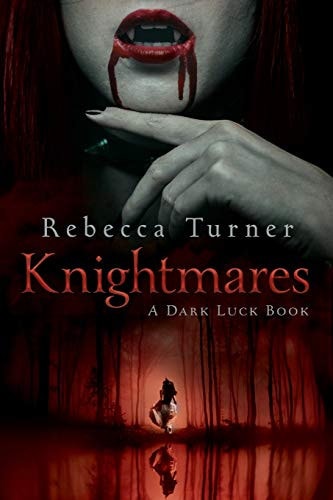Knightmares A Dark Luck Book