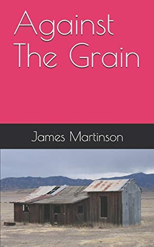 Against the Grain