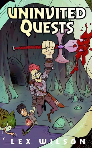 Uninvited Quests A Comedic Fantasy Adventure