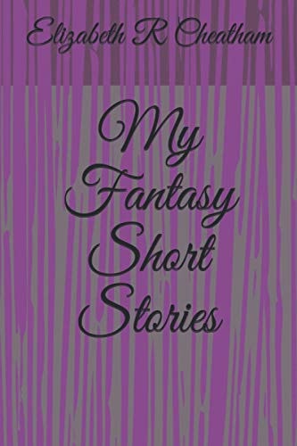 My Fantasy Short Stories