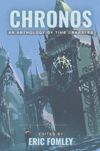 Chronos An Anthology of Time Drabbles