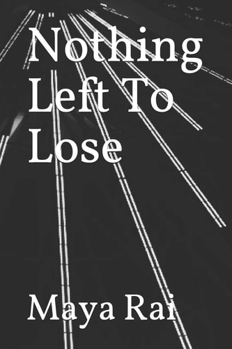 Nothing Left to Lose
