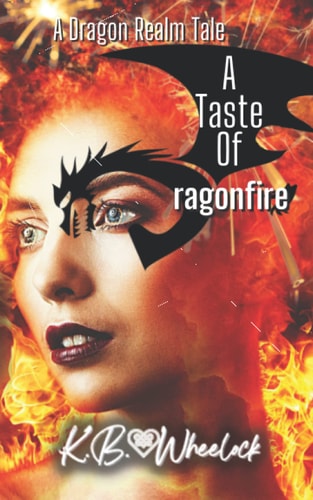 A Taste of Dragonfire