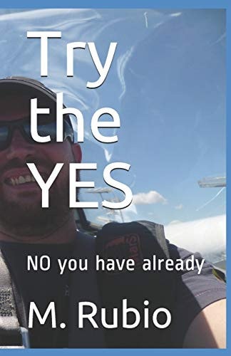 Try the Yes No You Have Already