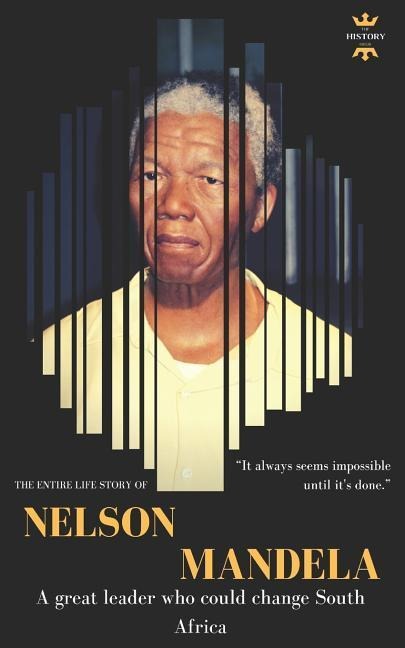 Nelson Rolihlahla Mandela: Madiba. A great leader who could change South Africa
