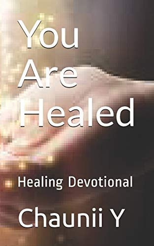 You Are Healed Healing Devotional