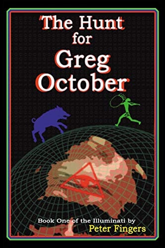 The Hunt for Greg October Book One of the Illuminati