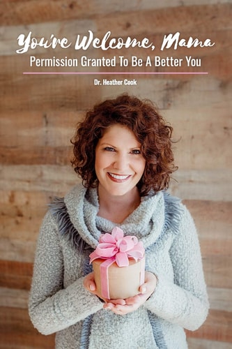 You're Welcome, Mama Permission Granted to Be a Better You