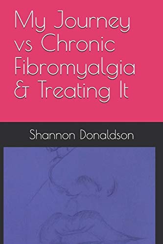 My Journey Vs Chronic Fibromyalgia & Treating It