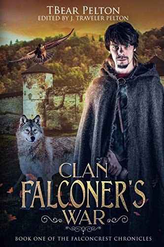 Clan Falconer's War Book One of the Falconcrest Chronicles
