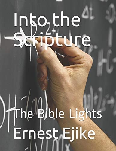 Into the Scripture The Bible Lights