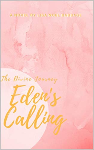Eden's Calling