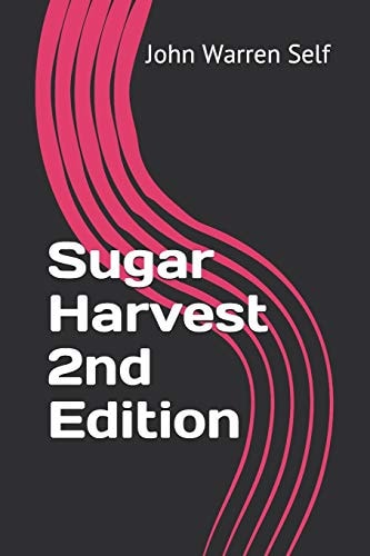Sugar Harvest 2nd Edition