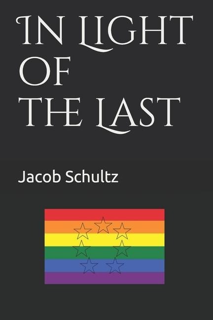 In Light of the Last