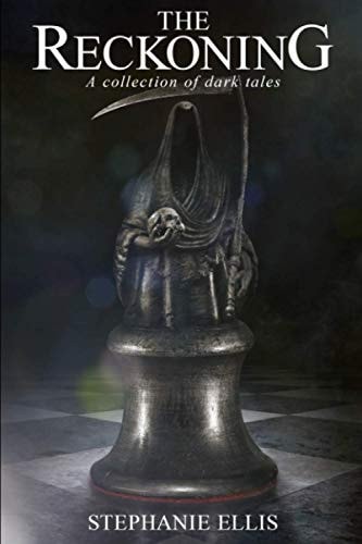 The Reckoning A Collection of Dark Tales