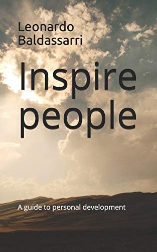 Inspire People. A Guide to Personal Development