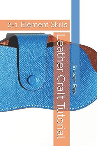 Leather Craft Tutorial 2-1. Element Skills