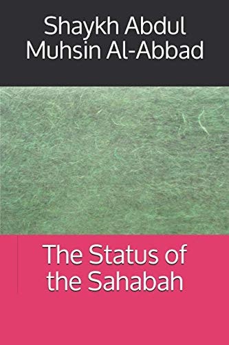 The Status of the Sahabah