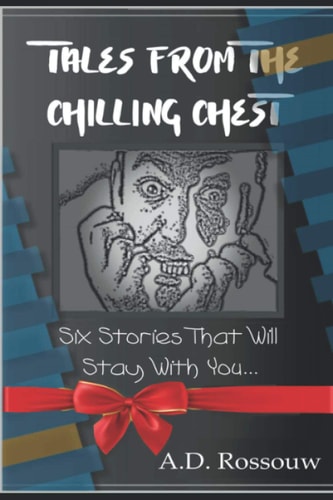 Tales from the Chilling Chest Short Ghost Stories