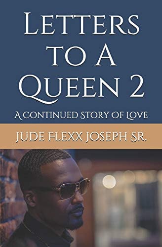 Letters to a Queen 2 A Continued Story of Love