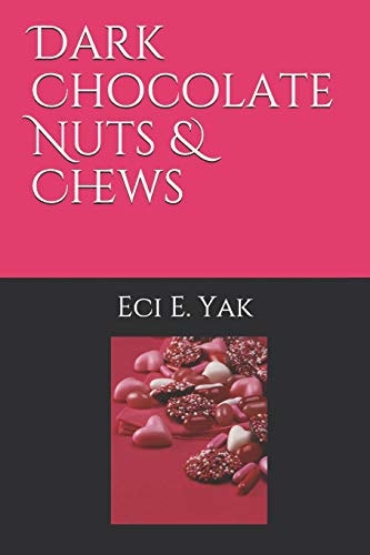 Dark Chocolate Nuts and Chews