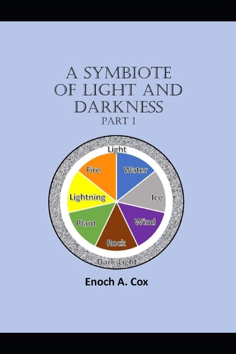A Symbiote Tale of Light and Darkness Part 1