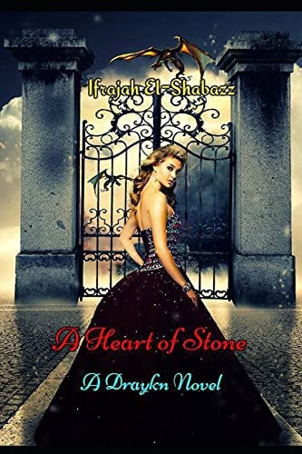 A Heart of Stone A Draykn Novel