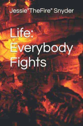 Life: Everybody Fights