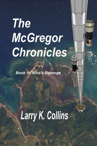 The McGregor Chronicles Book 5 - Nina's Revenge
