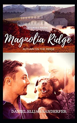 Stories From Magnolia Ridge 5 Autumn On The Ridge