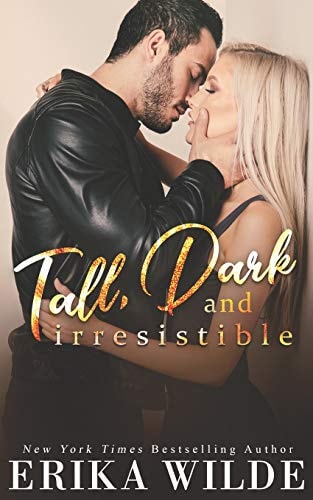 Tall, Dark and Irresistible
