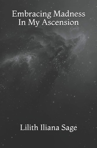 Embracing Madness in My Ascension