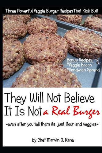 They Will Not Believe It Is Not a Real Burger Even After You Tell Them It Is Just Flour and Veggies