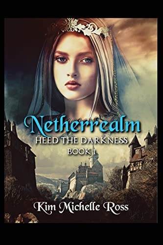 Netherrealm Book 1 Heed the Darkness